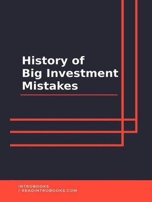 cover image of History of Big Investment Mistakes